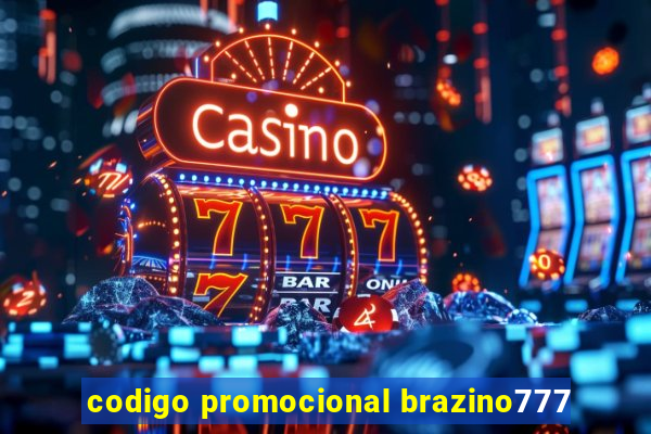 codigo promocional brazino777